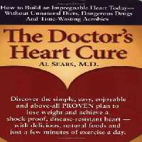 [PDF] دانلود کتاب The Doctor&#039;s Heart Cure, Beyond The Modern Myths Of Diet And Exercise - The Clinically-Proven Plan Of Breakthrough Health Secrets That Helps You Build A Powerful, Disease-Free Heart, 2004