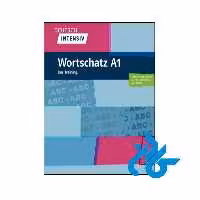Deutsch intensiv Wortschatz A1- تا 50% تخفیف کتاب آلمانی- فروشگاه اینترنتی کـــادن