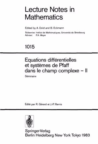 خرید و دانلود نسخه کامل کتاب Equations différentielles et systèmes de Pfaff dans le champ complexe — II: Séminaire