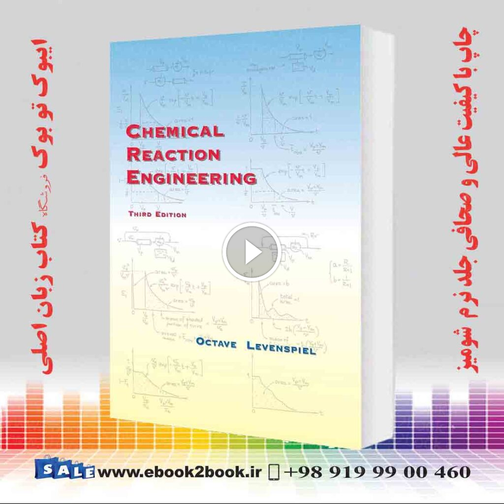 Chemical Reaction Engineering, 3rd Edition