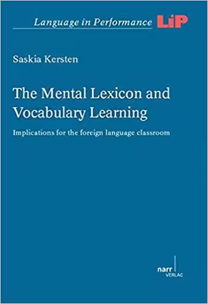 خرید و دانلود نسخه کامل کتاب The Mental Lexicon and Vocabulary Learning: Implications for the foreign language classroom