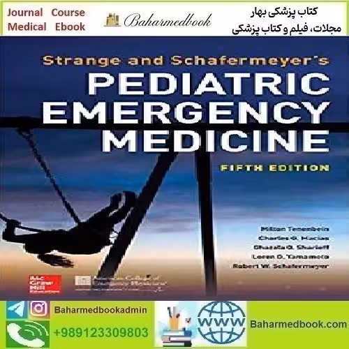 Strange and Schafermeyer's Pediatric Emergency Medicine 2019