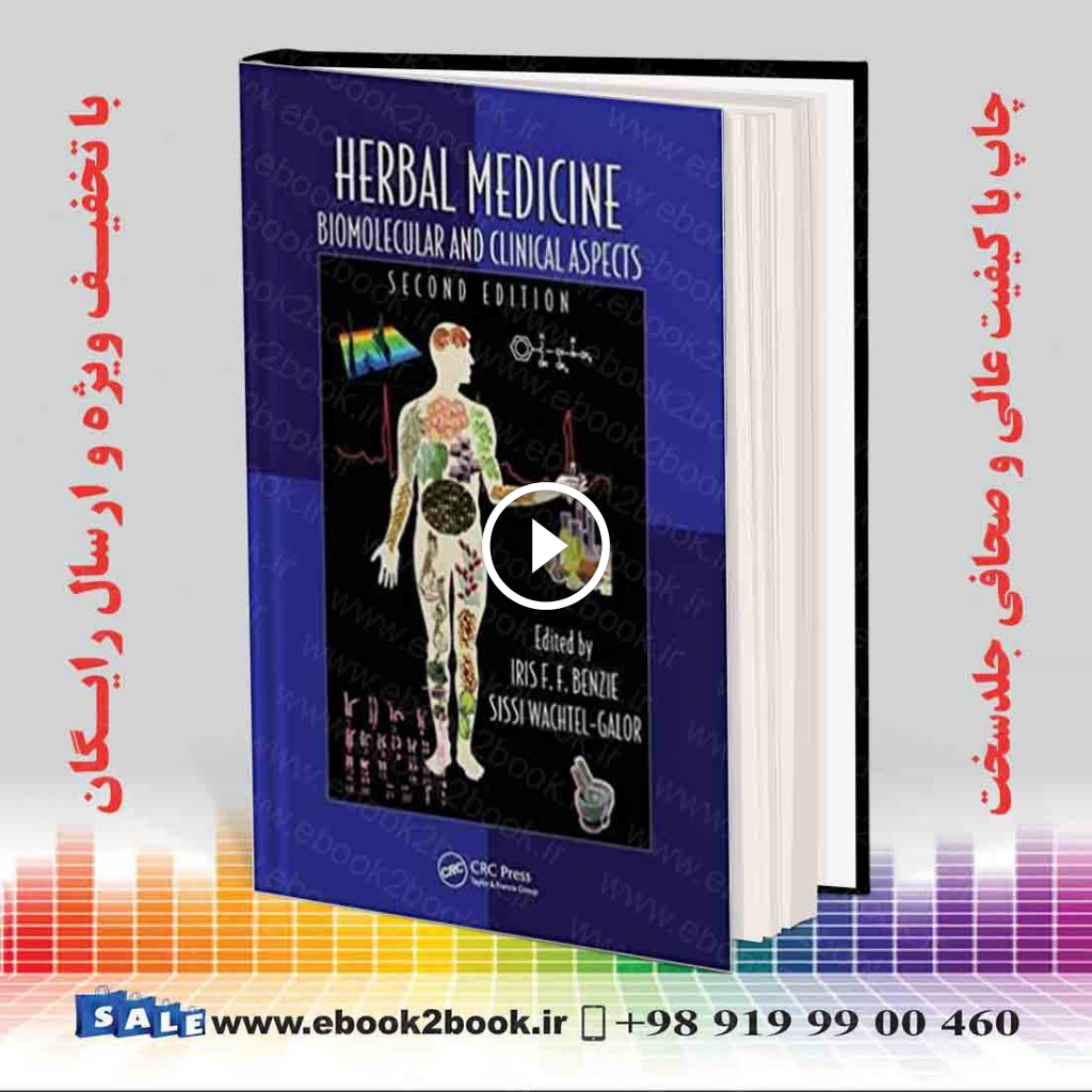 Herbal Medicine: Biomolecular and Clinical Aspects 2nd Edition