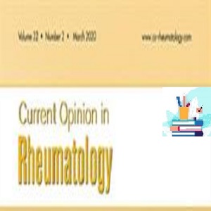 Current Opinion in Rheumatology 2021 Full Archives at 25€ - کتاب پزشکی بهار