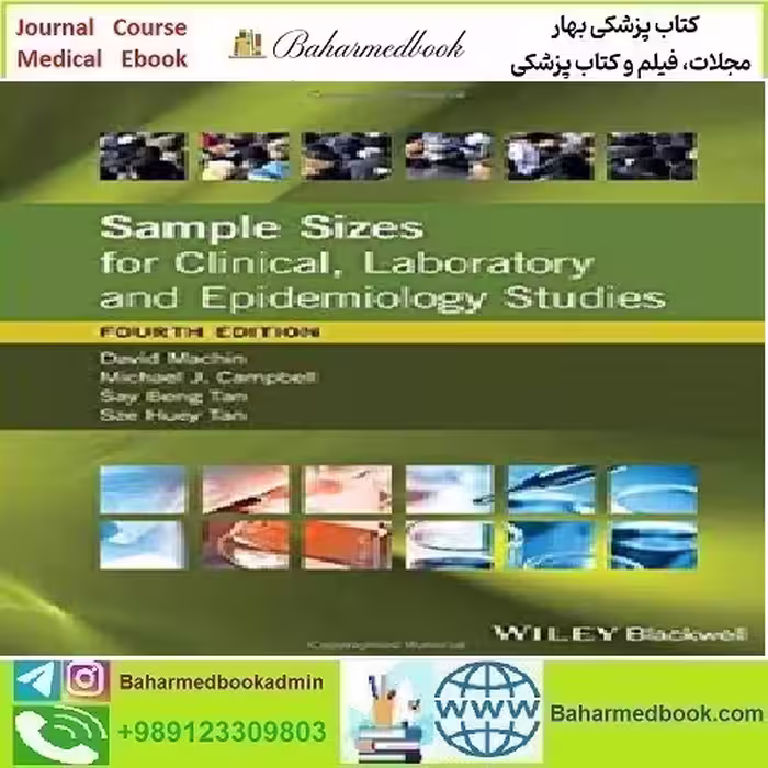 Sample Sizes for Clinical Laboratory and Epidemiology Studies 2