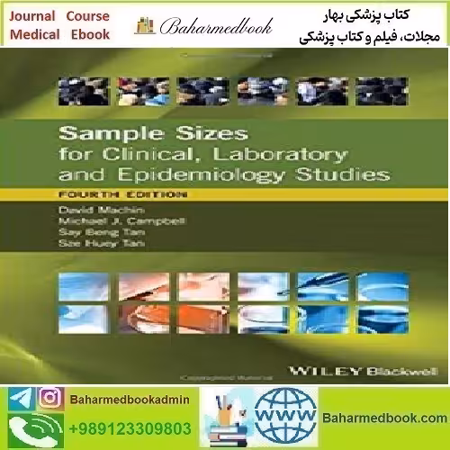 Sample Sizes for Clinical Laboratory and Epidemiology Studies 2