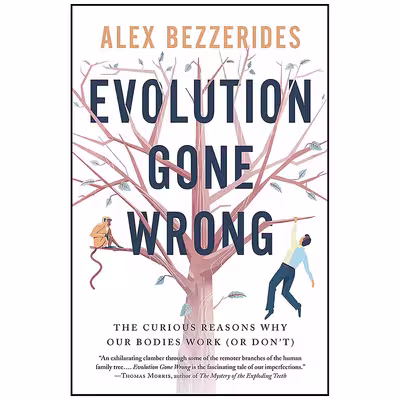 کتاب Evolution Gone Wrong اثر Alex Bezzerides انتشارات Hanover Square Press