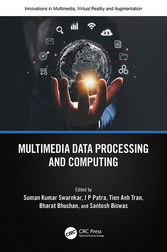 خرید و دانلود نسخه کامل کتاب Multimedia Data Processing and Computing (Innovations in Multimedia, Virtual Reality and Augmentation)