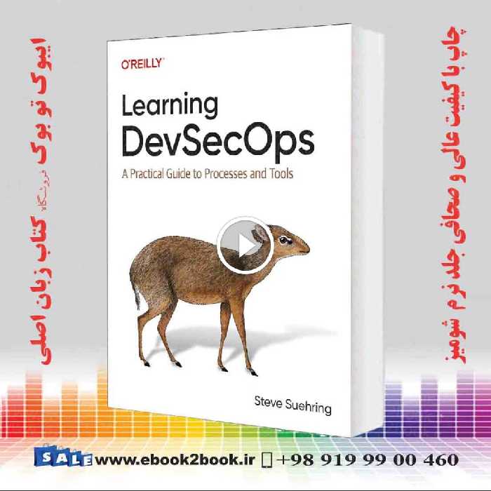 Learning DevSecOps: A Practical Guide to Processes and Tools