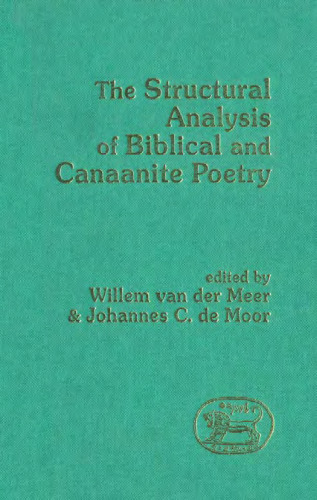 خرید و دانلود نسخه کامل کتاب The Structural Analysis of Biblical and Canaanite Poetry (JSOT Supplement)