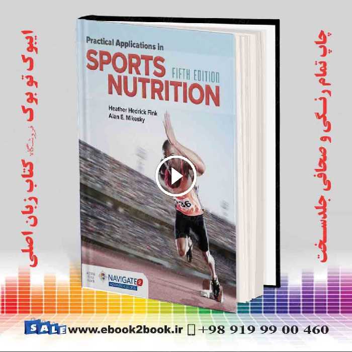 Practical Applications in Sports Nutrition 5th Edition