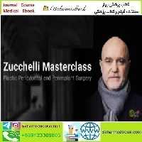Zuccelli Masterclass Periodontal and Peri implant Plastic Surgery