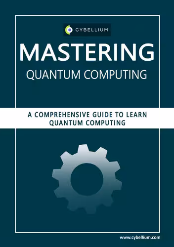 خرید و دانلود نسخه کامل کتاب Mastering Quantum Computing: A Comprehensive Guide to Learn Quantum Computing