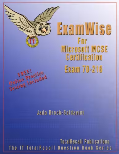 خرید و دانلود نسخه کامل کتاب Examwise for Windows 2000 Network Infrastructure: Examination 70-216 Implementing and Administering a Microsoft Windows 2000 Network Infrastructure