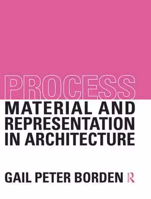 [EPUB] دانلود کتاب Process - Material And Representation In Architecture, 2014