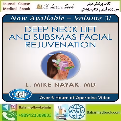 QMP Deep Neck Lift and SubSMAS Facial Rejuvenation Volume 3