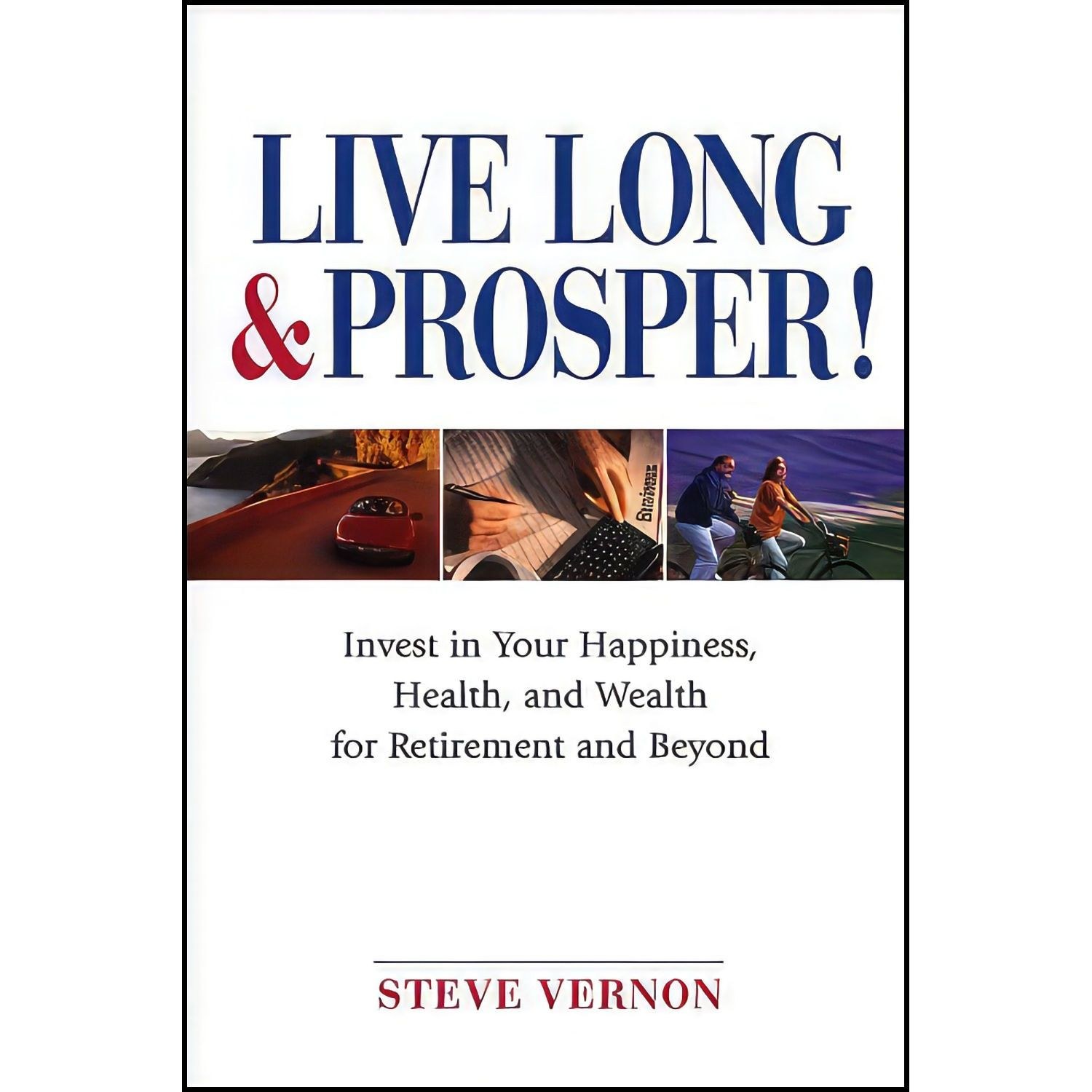 کتاب زبان اصلی Live Long and Prosper اثر Steve Vernon
