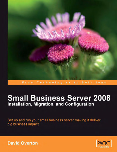 خرید و دانلود نسخه کامل کتاب Small Business Server 2008 – Installation, Migration, and Configuration