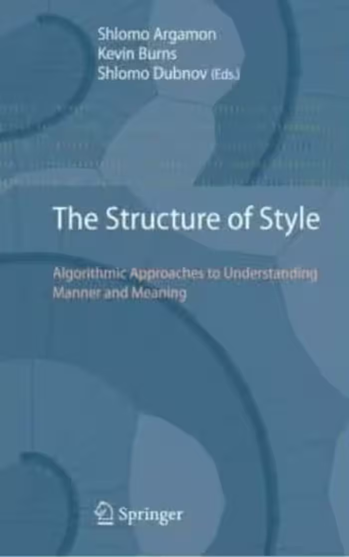 خرید و دانلود نسخه کامل کتاب The Structure of Style: Algorithmic Approaches to Understanding Manner and Meaning