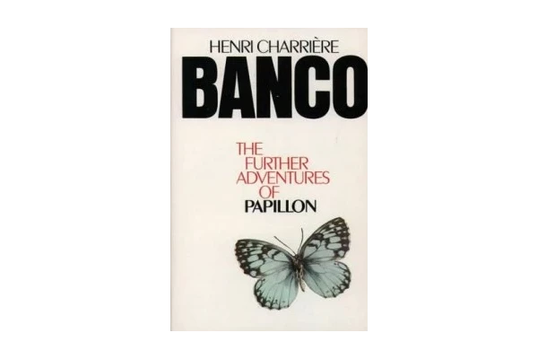 Banco the Further Adventures of Papillon-کتاب انگلیسی - کتابخانه مجازی واتیکان
