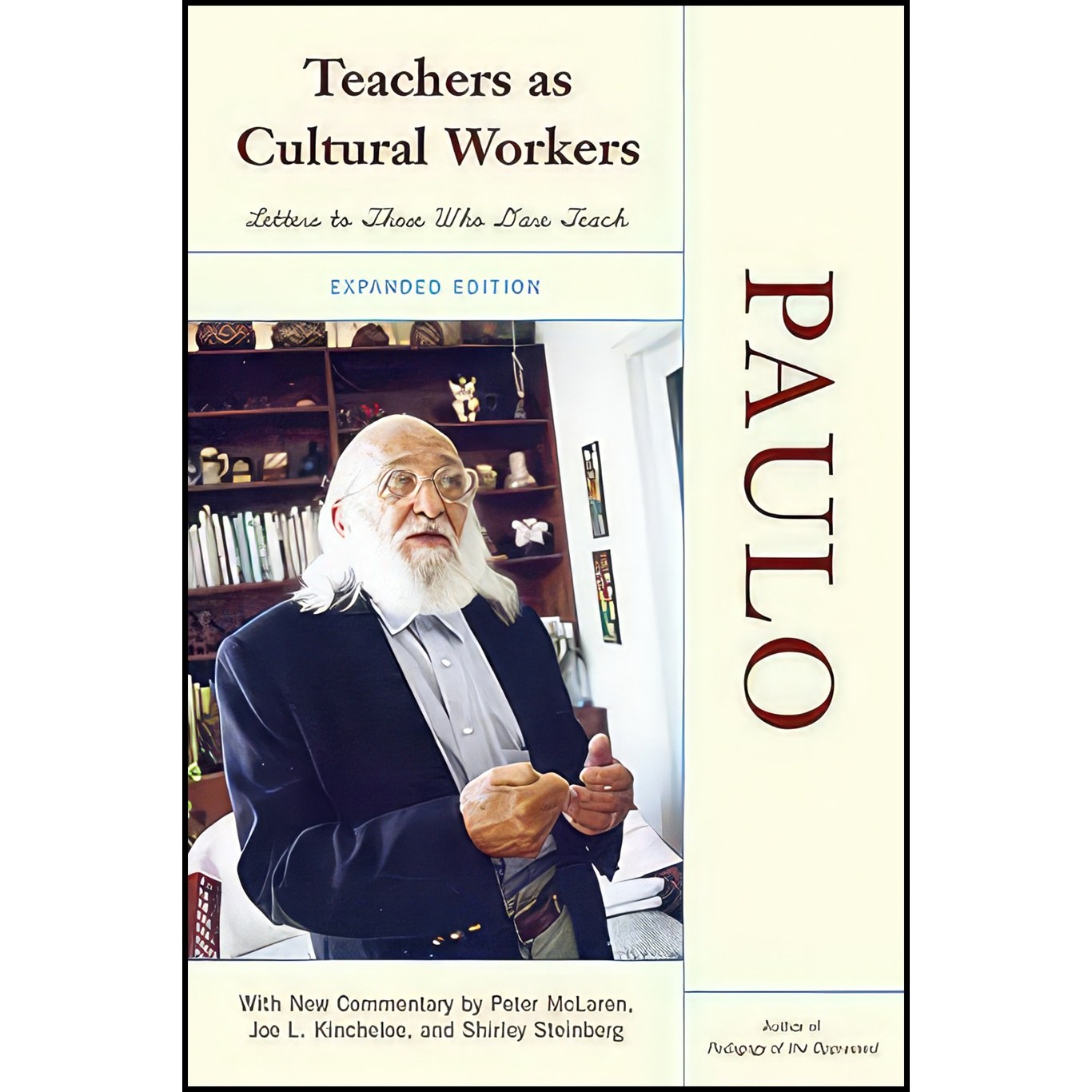کتاب زبان اصلی Teachers As Cultural Workers اثر Paulo Freire