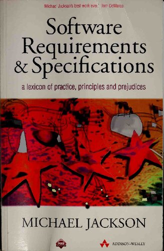 خرید و دانلود نسخه کامل کتاب Software Requirements and Specifications: A Lexicon of Practice, Principles and Prejudices