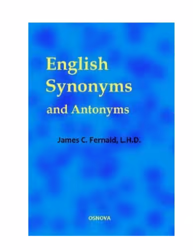 خرید و دانلود نسخه کامل کتاب English Synonyms and Antonyms with Notes on the Correct Use of Prepositions