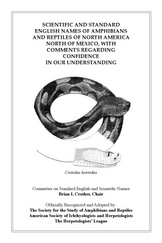 خرید و دانلود نسخه کامل کتاب Scientific and Standard English Names of Amphibians and Reptiles of North America North of Mexico, with Comments Regarding Confidence in our Understanding