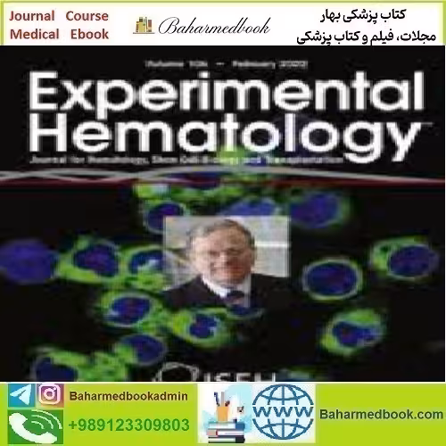 Experimental Hematology Volume 106 2022 TRUE PDF price 4€ - کتاب پزشکی بهار