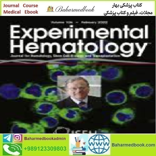 Experimental Hematology Volume 106 2022 TRUE PDF price 4€ - کتاب پزشکی بهار