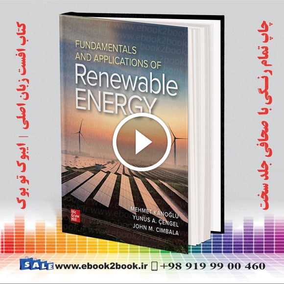 Fundamentals and Applications of Renewable Energy | کتاب مبانی و کاربردهای انرژی های تجدیدپذیر سنجل