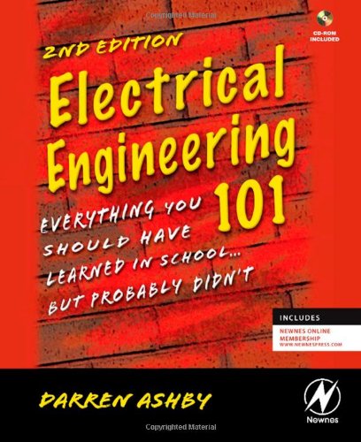 خرید و دانلود نسخه کامل کتاب Electrical Engineering 101, Second Edition: Everything You Should Have Learned in School...but Probably Didn't - PDF
