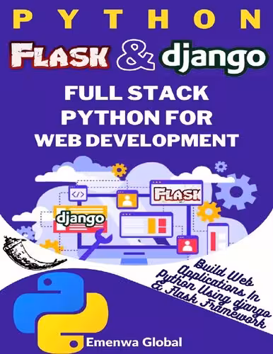 خرید و دانلود نسخه کامل کتاب Python Flask and Django | Full Stack Python for Web Development: Build Web Applications in Python Using Flask and Django Frameworks