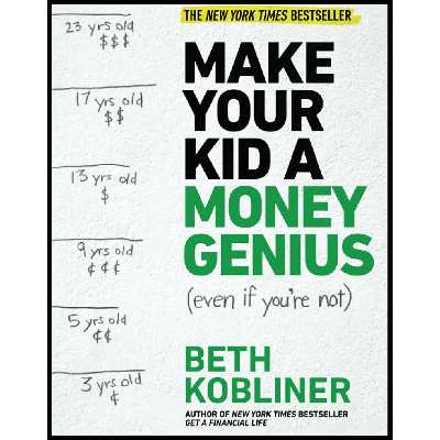 کتاب Make Your Kid A Money Genius اثر Beth Kobliner انتشارات تازه ها