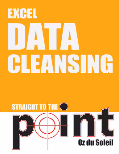 خرید و دانلود نسخه کامل کتاب Excel Data Cleansing Straight to the Point