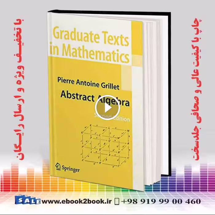 Abstract Algebra (Graduate Texts in Mathematics) 2nd Edition