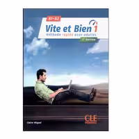 کتاب  Vite et Bien1 A1-A2  (methode rapide pour adultes) 2Editionاثر Claire Miquel انتشارات سی ال ای اینترنشنال