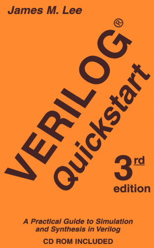 خرید و دانلود نسخه کامل کتاب Quickstart Practical Guide to Simulation & Synthesis in Verilog