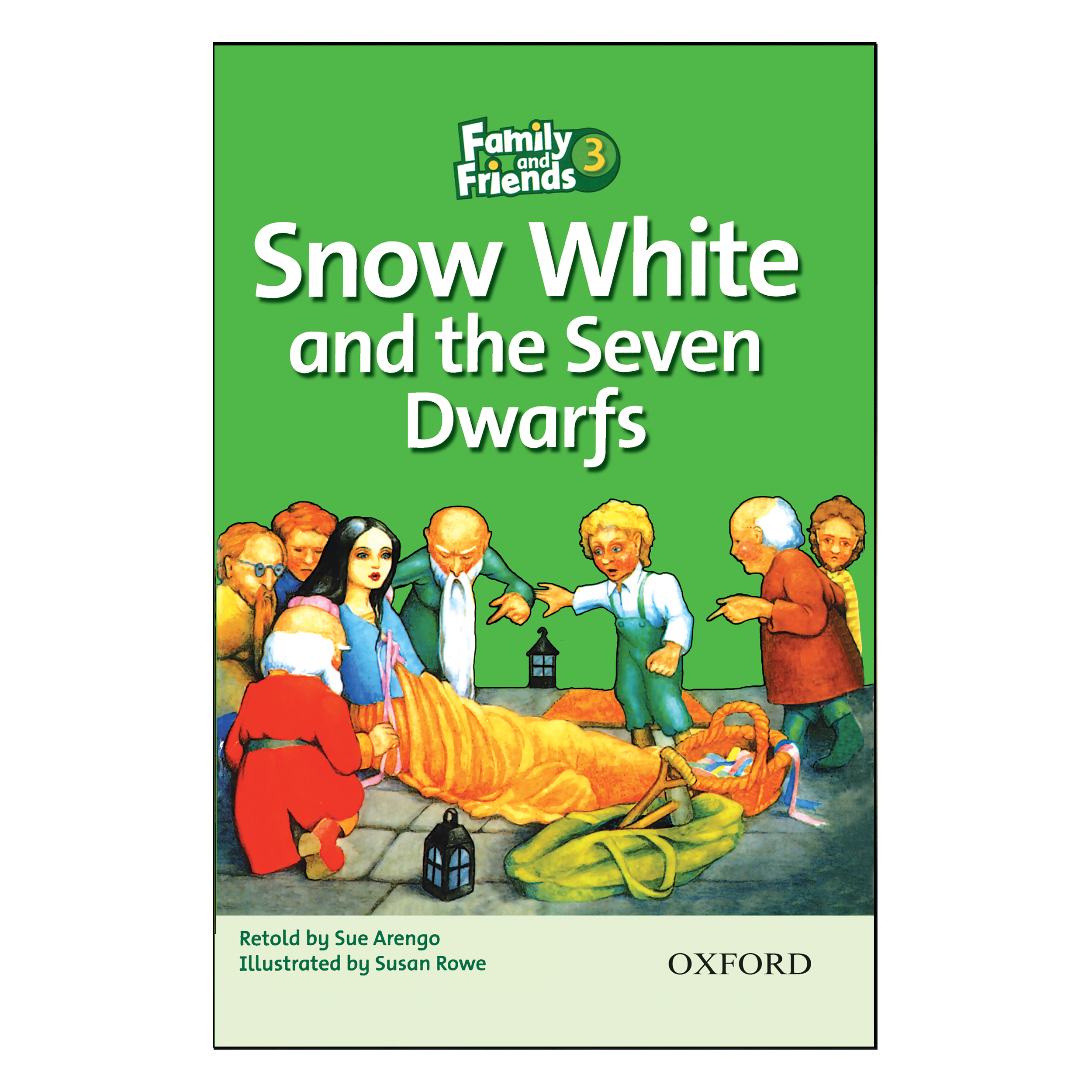 کتاب Snow White and the seven Dwarfs اثر Sue Arengo انتشارات OXFORD