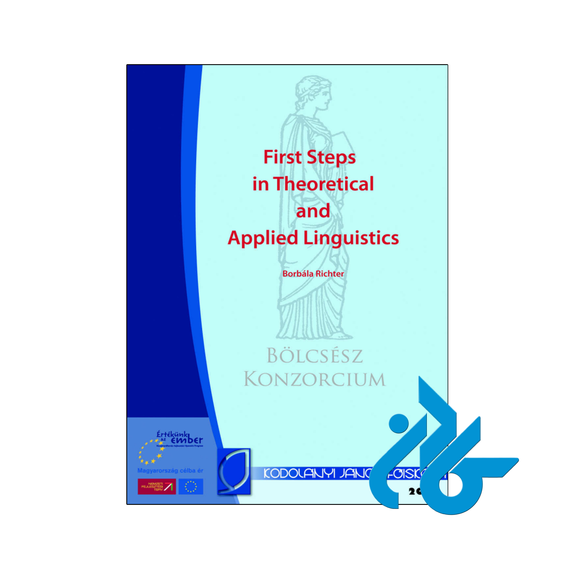 کتاب First Steps in Theoretical and Applied Linguistics