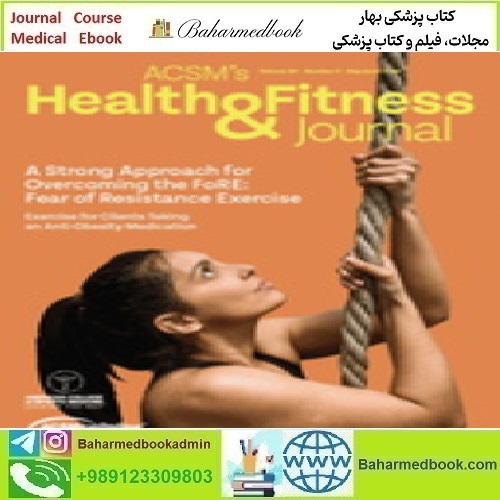 ACSM’S Health &amp; Fitness Journal Volume 27 1 to 3 2024 TRU