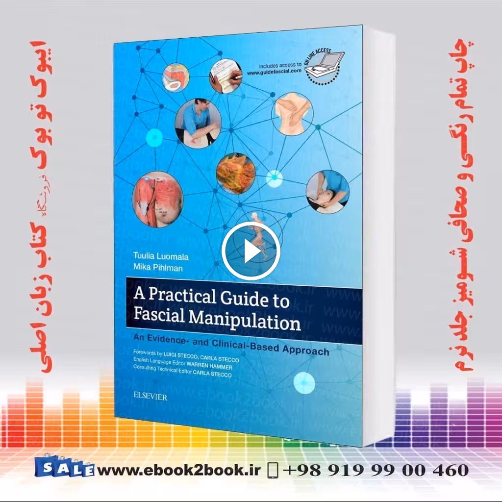 A Practical Guide to Fascial Manipulation