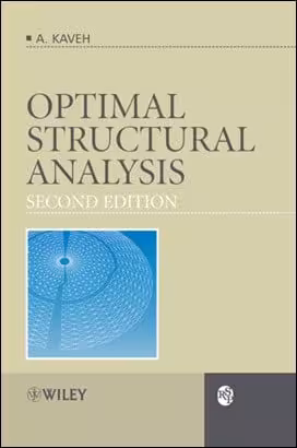 󾕇 Kaveh A., Optimal Structural Analysis, 2 ed, 2006 - دانلود کتاب های دانشگاهی