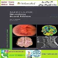 Mayo Clinic Neurology Board Review 2022 TRUE PDF price 1€ - کتاب پزشکی بهار