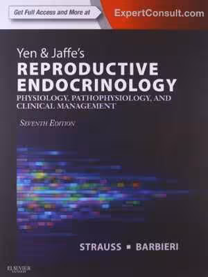 [PDF] دانلود کتاب Yen &amp; Jaffe's Reproductive Endocrinology - Physiology, Pathophysiology, And Clinical Management, 7th ed, 2013