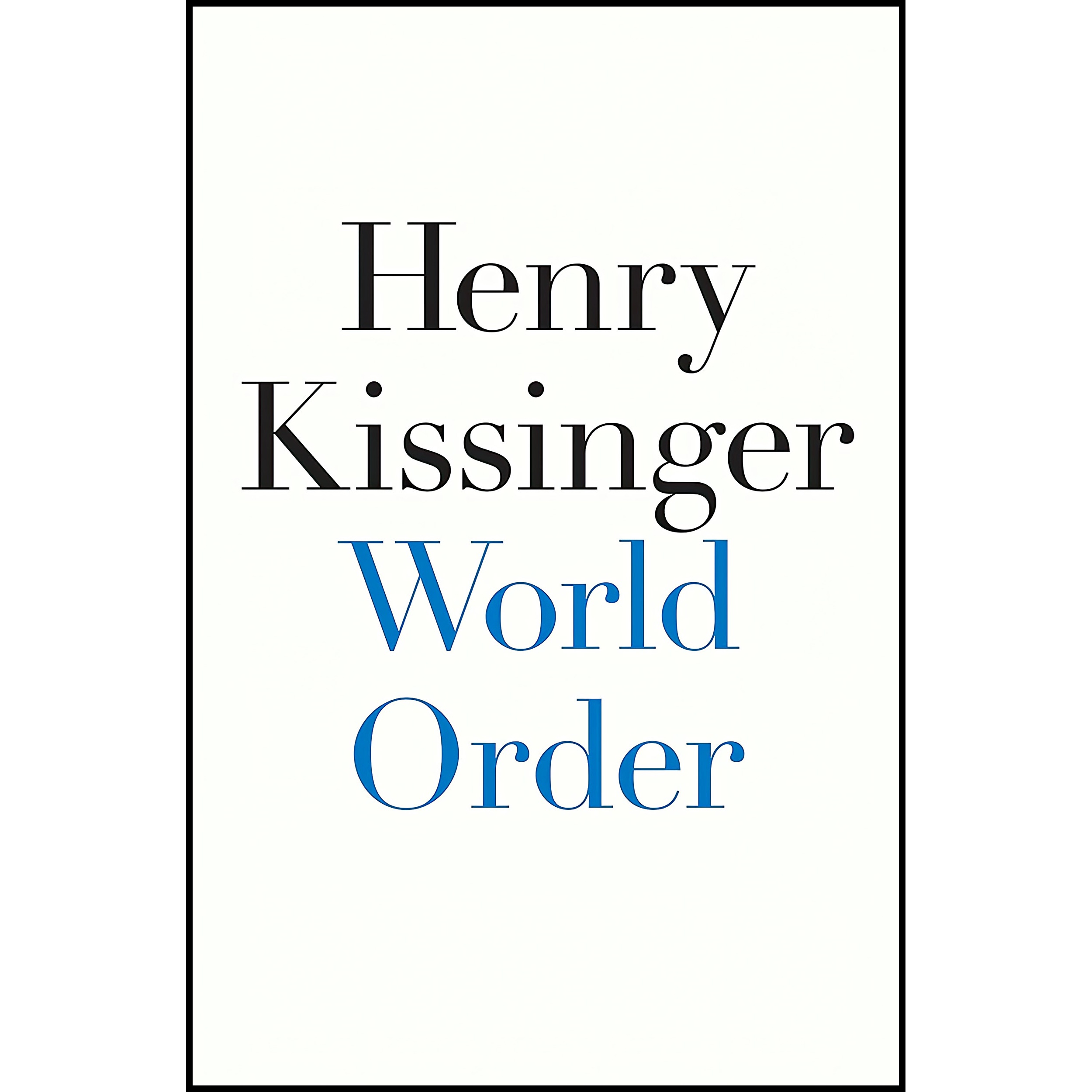 کتاب World Order اثر Henry Kissinger انتشارات Penguin Press