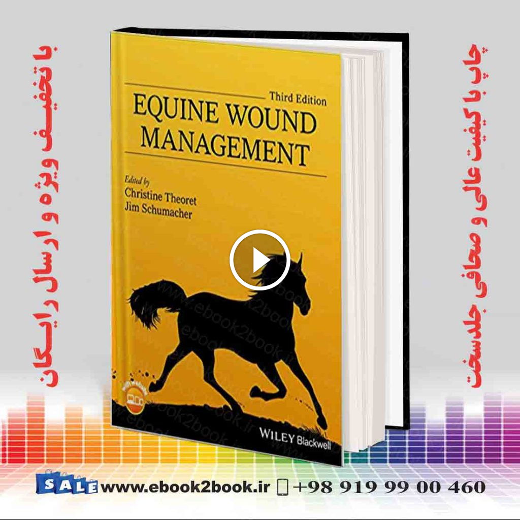 Equine Wound Management 3rd Edition