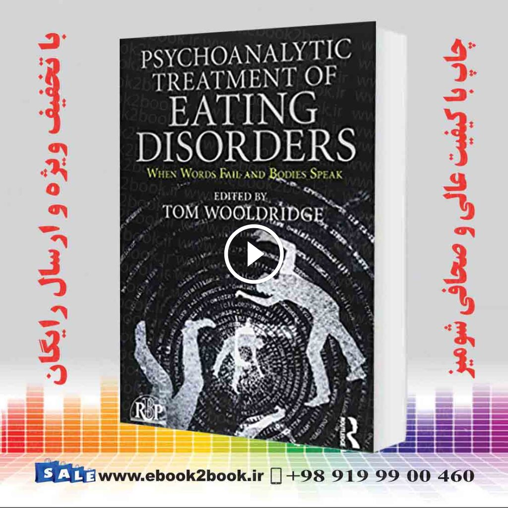 Psychoanalytic Treatment of Eating Disorders