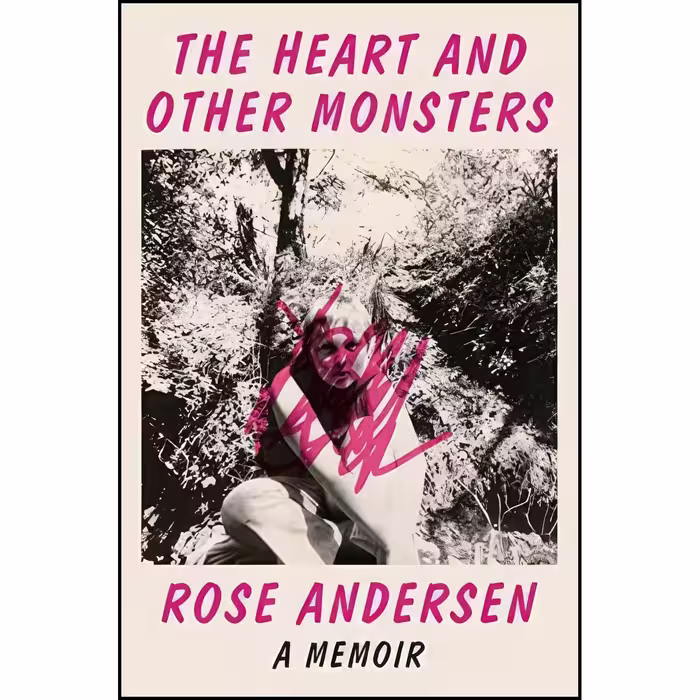 کتاب زبان اصلی The Heart and Other Monsters اثر Rose Andersen