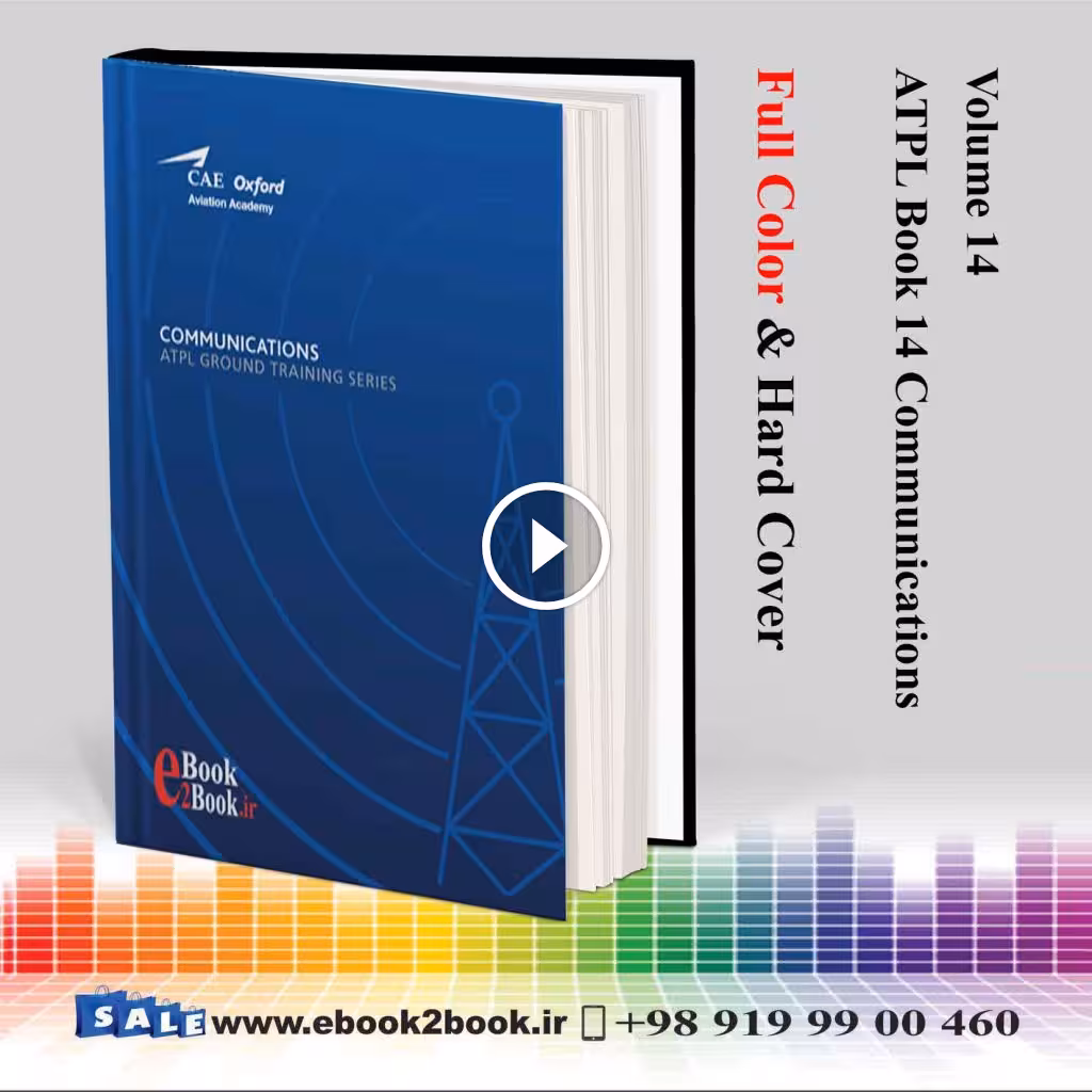 CAE Oxford ATPL – Book 14 – Communications
